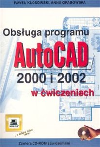 Obsługa porgramu AutoCAD 2000 i 2002 w ćwiczeniach - Księgarnia Niemcy (DE)