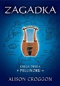Zagadka Księga Druga Pellinoru - Alison Croggon