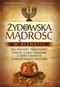 Żydowska mądrość w biznesie Jak odnieść prawdziwy sukces dzięki lekcjom z Tory i innych starożytnych tekstów - Levi Brackman, Sam Jaffe