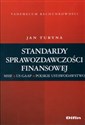 Standardy sprawozdawczości finansowej - Jan Turyna