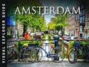 Amsterdam: Visual Explorer Guide - Claudia Martin