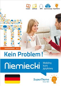 Niemiecki. Kein Problem! Mobilny kurs językowy (poziom zaawansowany B2-C1) Mobilny kurs językowy (poziom zaawansowany B2-C1)