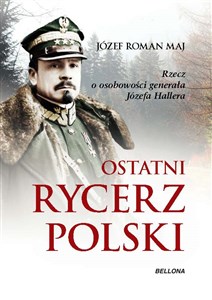 Ostatni rycerz Polski - Księgarnia UK