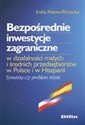 Bezpośrednie inwestycje zagraniczne w działalności małych i średnich przedsiębiorstw w Polsce i w Hiszpanii