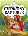 Kraina baśni. Czerwony Kapturek - Jacob Ludwig Karl Grimm, Wilhelm Karl Grimm