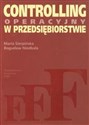 Controlling operacyjny w przedsiębiorstwie - Maria Sierpińska, Bogusław Niedbała