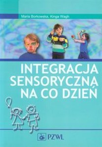 Integracja sensoryczna na co dzień - Księgarnia UK