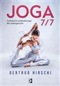 Joga 7/7 Codzienna praktyka jogi dla zabieganych