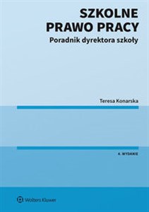 Szkolne prawo pracy Poradnik dyrektora szkoły