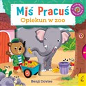 Miś Pracuś Opiekun w zoo - Benji Davies