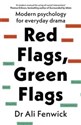 Red Flags, Green Flags  - Ali Fenwick