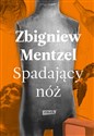 Spadający nóż - Zbigniew Mentzel