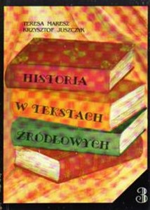 Historia w tekstach źródłowych 3 - Księgarnia Niemcy (DE)