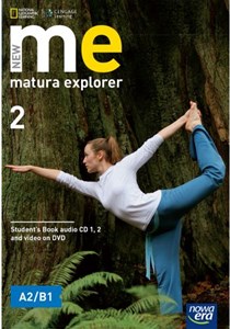 New Matura Explorer 2 Student's Book Szkoła ponadgimnazjalna Poziom A2/B1