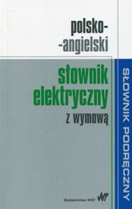 Polsko-angielski słownik elektryczny z wymową - Księgarnia UK