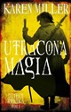 Utracona magia - Karen Miller