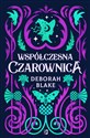 Współczesna czarownica - Deborah Blake