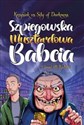 Szpiegowska Musztardowa Babcia ... i inni źli ludzie