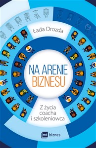 Na arenie biznesu Z życia coacha i szkoleniowca - Księgarnia Niemcy (DE)