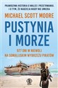 Pustynia i morze 977 dni w niewoli na somalijskim wybrzeżu piratów - Michael Scott Moore