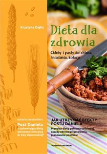 Dieta dla zdrowia Chleby i pasty do chleba śniadania, kolacje Chleby i pasty do chleba, śniadania, kolacje