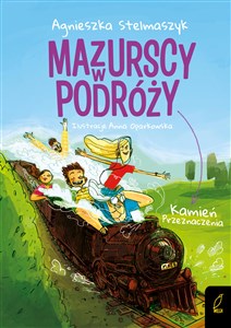 Mazurscy w podróży Tom 3 Kamień przeznaczenia - Księgarnia UK