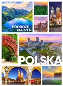 Podróże marzeń Polska