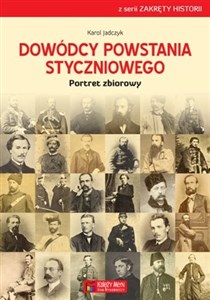 Dowódcy powstania styczniowego Portret zbiorowy - Księgarnia Niemcy (DE)