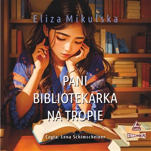 [Audiobook] Pani bibliotekarka na tropie