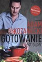 Gotowanie jest super