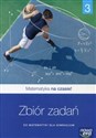 Matematyka na czasie 3 Zbiór zadań Gimnazjum