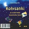 Kołysanki ze srebrnego koszyczka. Płyta CD - Danuta Szlagowska, Lena Majewska, Mariusz Zaczkow