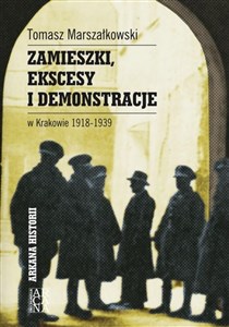 Zamieszki, ekscesy i demonstracje w.. 1918-1939 