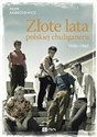 Złote lata polskiej chuliganerii. 1950-1960