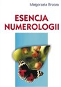 Esencja numerologii - Małgorzata Brzoza