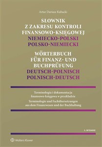 Słownik z zakresu kontroli finansowo-księgowej Niemiecko-polski, polsko-niemiecki - Księgarnia UK
