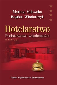 Hotelarstwo Podstawowe wiadomości