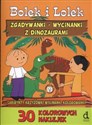 Bolek i Lolek zgadywanki wycinanki z dinozaurami 30 kolorowych naklejek