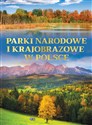 Parki narodowe i krajobrazowe w Polsce