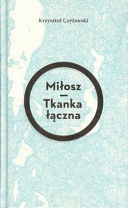 Miłosz Tkanka łączna