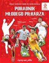 PZPN Poradnik młodego piłkarza - Damian Smyk, Radosław Nawrot