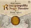 [Audiobook] Rzeczpospolita obojga narodów Dzieje agonii