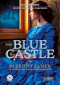 The Blue Castle Błękitny Zamek w wersji do nauki angielskiego - Księgarnia Niemcy (DE)