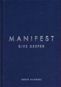 Manifest: Dive Deeper 