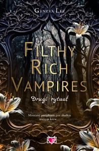 Filthy Rich Vampires Drugi rytuał