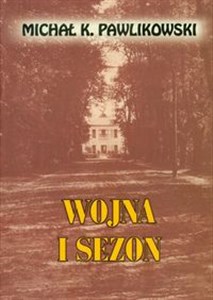 Wojna i sezon - Księgarnia UK