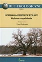 Hodowla dębów w Polsce Wybrane zagadnienia - Paweł Rutkowski