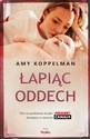 Łapiąc oddech - Amy Koppelman