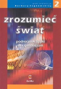 Zrozumieć świat 2 Fizyka Podręcznik Gimnazjum - Księgarnia UK