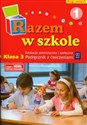 Razem w szkole 3 Edukacja polonistyczna i społeczna Podręcznik z ćwiczeniami Część 1 semestr 2 edukacja wczesnoszkolna